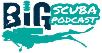 The Big Scuba Podcast